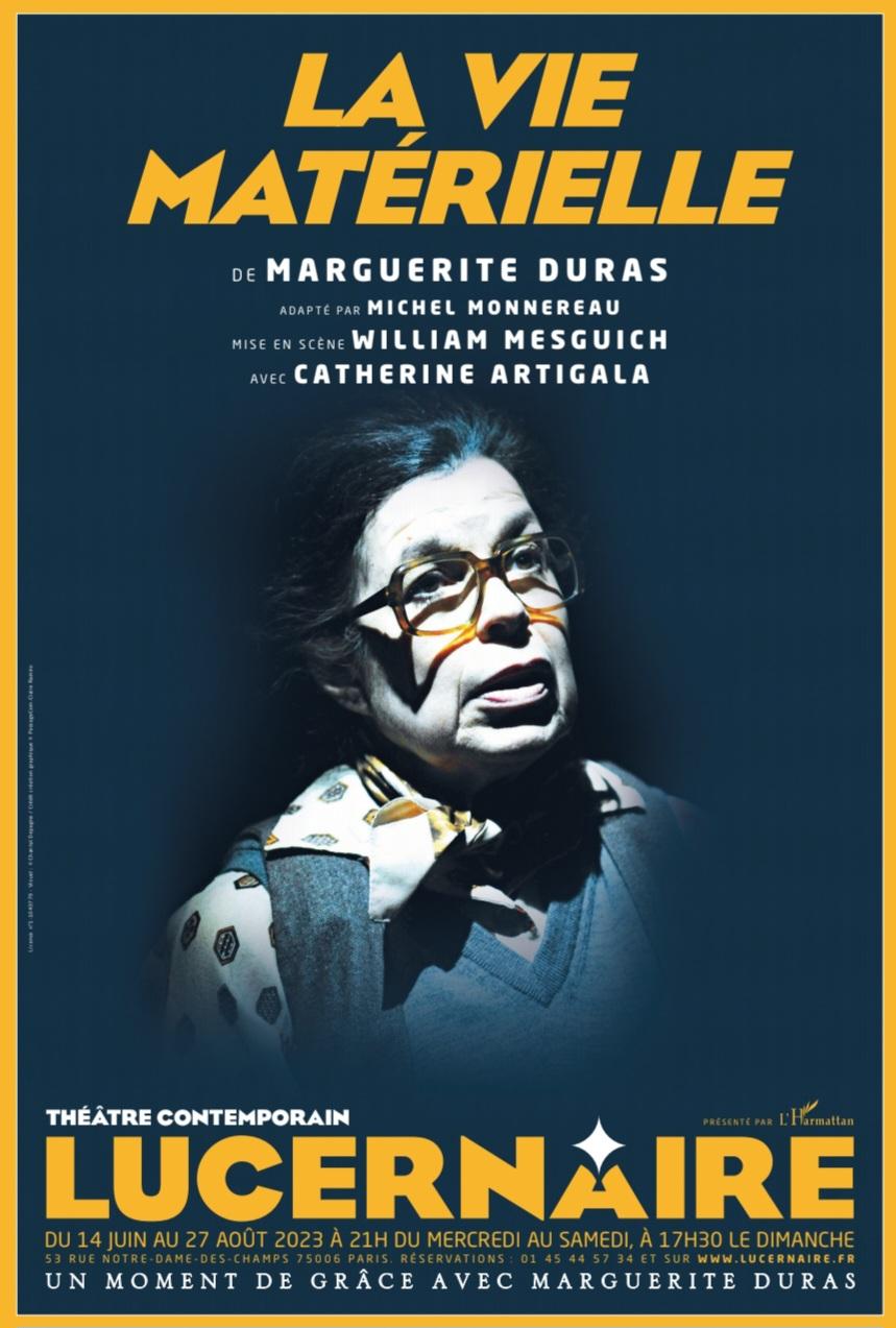 Marguerite Duras, une vie sur scène au Lucernaire  !